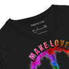 MAKE LOVE NOT WAR T