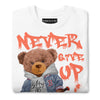 NEVER GIVE UP BEAR SWEAT